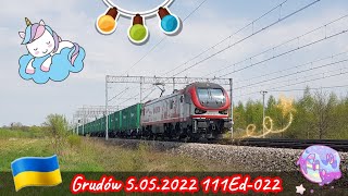 111Ed-022 z ukraińskimi kontenerami jednego rodzaju | Grudów 5.05.2022