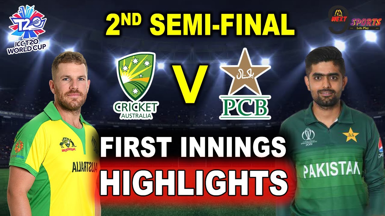 PAK Vs AUS SEMI FINAL HIGHLIGHTS 2021 T20 WORLD CUP | PAKISTAN Vs ...