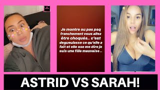 GROS CLASH ENTRE SARAH MARTINS VS ASTRID!