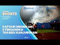 Kapolri Tetapkan 6 Tersangka Kerusuhan Kanjuruhan, Ada Dirut, Ketua Pelaksana hingga Aparat Polisi