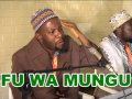 UTUKUFU WA MUNGU - MWALIM ABDI JOHN - SOUTH AFRICA - PART 4