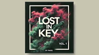 Lost in Key Vol.1 • Melodic House X Indie feat. Mano Le Tough, Âme, Meera, Yet More, EdOne \u0026 more