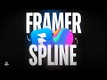 How to create & integrate 3D Design in Framer | Full Tutorial | Figma X Spline