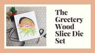 The Greetery Wood Slice Die Set