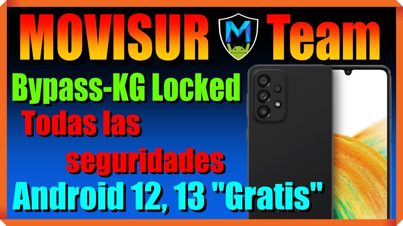 Bypass KG LOCKED Samsung Android 12, 13 | Todas Las Seguridades | Guía ...