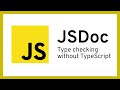JSDoc - TypeScript without Typescript