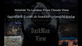 Helsinki, London- From eagle view-ஹெல்சின்கி, லண்டன் - கழுகு பார்வையில் இருந்து