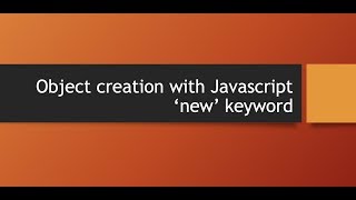 Javascript object creation with new keyword