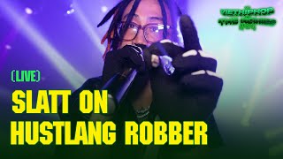 HUSTLANG Robber - Slatt On | Live at Việt Hiphop and The Homies Party