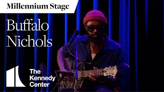 Buffalo Nichols - Millennium Stage (January 6, 2023)