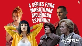 4 séries para maratonar e melhorar seu espanhol!