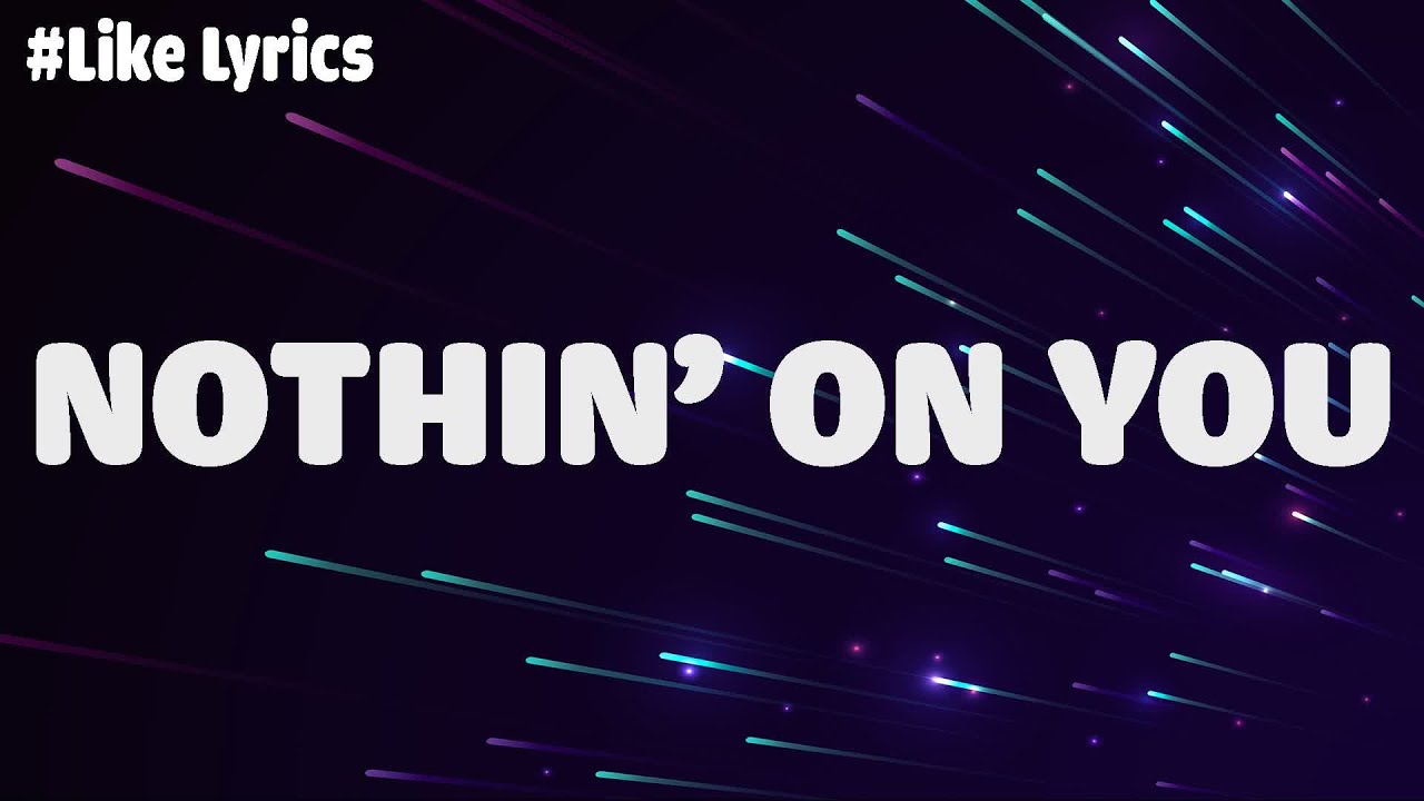 B.o.B - Nothin’ On You Ft. Bruno Mars (Lyrics) | Bruno Mars, Jason Mraz ...