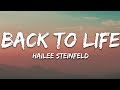 Hailee Steinfeld - Back to Life (Lyrics)