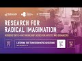 Research for Radical Imagination: Listening for Transformative Questions