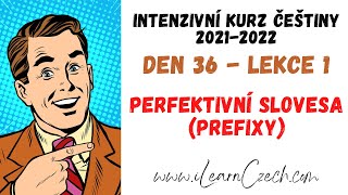 Intensive Czech course 36.1: Perfective verbs (with prefixes)