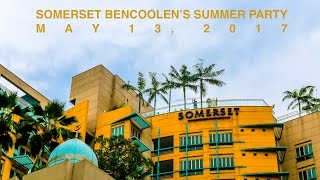 Somerset Bencoolen Singapore - Summer Party