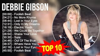 D e b b i e G i b s o n Best Songs 🌻 70s 80s 90s Greatest Music Hits 🌻 Golden Playlist