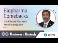 Biopharma Comebacks With Vincerx's Ahmed Hamdy, MD