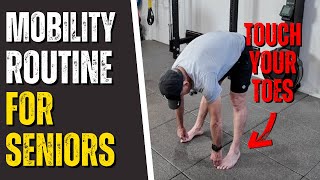 Mobility Routine for Seniors | IMPROVE YOUR FLEXIBILITY