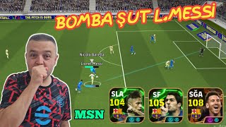 MSN SAHADA ● BOMBA ŞUT L.MESSI ŞOV , DİREKLERİN EFENDİSİ - eFootball 2025 MOBİLE GAMEPLAY