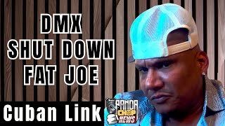 Cuban Link On DMX Confirming Fat Joe Blocked Liza Rios! [Part 2]