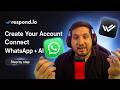 Respond.io Beginner Tutorial: WhatsApp API + AI Agent Setup