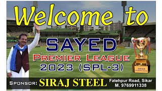 SAYED PREMIER LEAGUE-2023 || DAY-2 || SIKAR