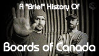 A Brief History of Boards of Canada