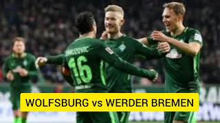 Weghorst Goal | Wolfsburg 3 - 2 Werder Bremen