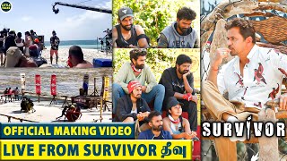 Survivor Tamil - Exclusive Making Video | Survivor தீவில் ஒரு Shot எடுக்க இவ்ளோ கஷ்டமா! | Arjun