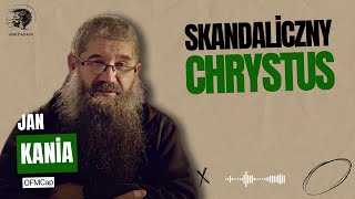 05.02.2025 Skandaliczny Chrystus