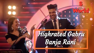 High rated Gabru / Banja Rani  | • Mashup World | • Punjab mixtape