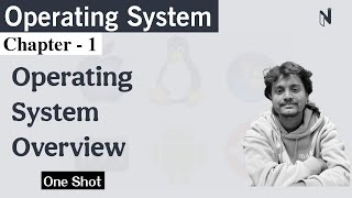 Operating System - 1 | Operating System Overview in One Shot | CSIT 4th Sem | Nepali ScienceGuru