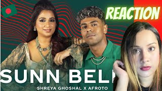 REACTION ON Shreya Ghoshal x Afroto | Sunn Beliya | Coke Studio | Nusrat React