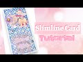 Slim Line Card Craft With Me- ft Scrap Diva Designs