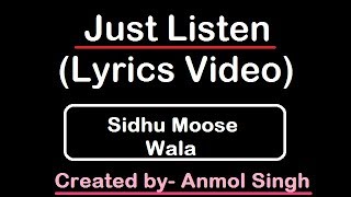 Just Listen (Lyrics Video) | Sidhu Moose Wala Ft. Sunny Malton | BYG BYRD |  Humble Music
