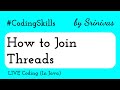 How to Join Threads in Java | Coding Skills
