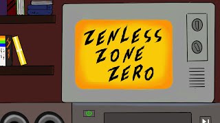 Zenless Zone Zero: Section 6~  [Vtuber]