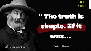 walter whitman quotes that will made you legend | Quotes #walterwhite #quotesaboutlife