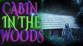 4 True Scary Cabin In The Woods Stories