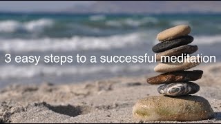 3 easy steps to a successful meditation! | Rev. Lee Wolak | Agape