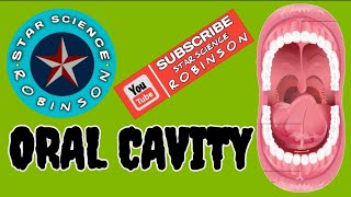 #ORAL CAVITY # MOUTH IN STAR SCIENCE ROBINSON