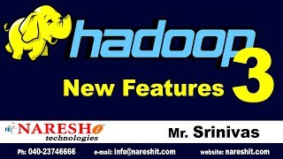 Hadoop 3 New Features | Hadoop Tutorial Videos | Mr. Srinivas