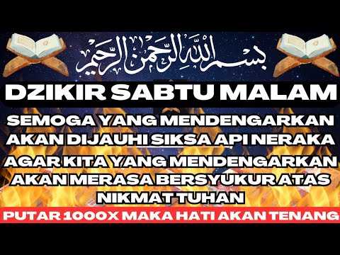 DZIKIR MUSTAJAB SESUAI SUNNAH SABTU MALAM SURAH AL MULK AGAR TERHINDAR ...