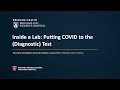 Inside a Lab: Putting COVID to the (Diagnostic) Test - BWH at the Cambridge Science Festival