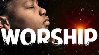 Deep Worship Songs For Breakthrough - Worship Songs That Will make you cry