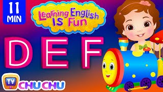 Learning English Is Fun™ | DEF Songs | ChuChu TV Phonics & Words Learning For Preschool Children