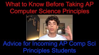 What to Know Before Taking AP Computer Science Principles: Advice for Incoming AP Comp Sci Students