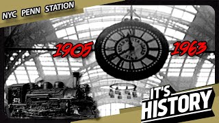 New York's LOST marvel - The Story of Pennsylvania Station  -  IT'S HISTORY