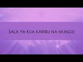 SALA YA KUA KARIBU NA MUNGU